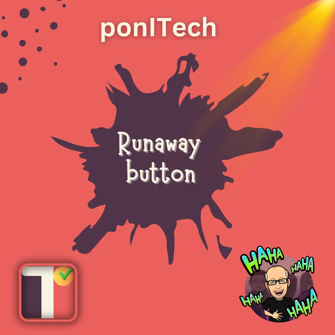 Runaway Button
